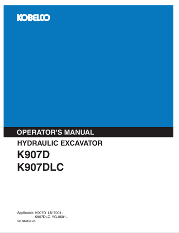KOBELCO K907D, K907DLC (S2LN1015E-00) OPERATOR MANUAL - PDF FILE