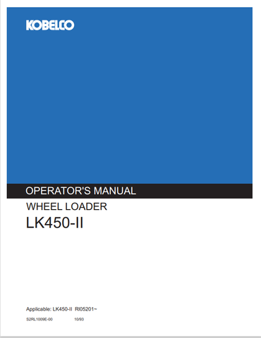 KOBELCO LK450-II (S2RL1009E-00) OPERATOR MANUAL - PDF FILE