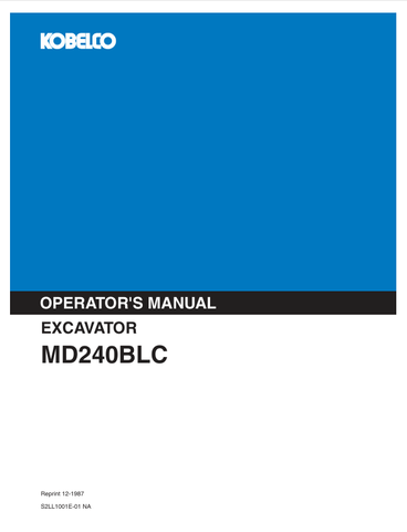 KOBELCO MD240BLC EXCAVATOR (S2LL1001E-01NA) OPERATOR MANUAL - PDF FILE