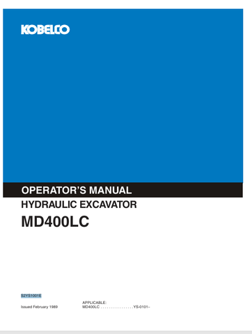 KOBELCO MD400LC (S2YS1001E) OPERATOR MANUAL - PDF FILE