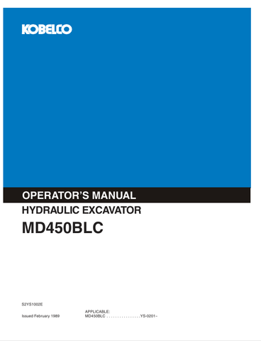 KOBELCO MD450BLC (S2YS1002E) OPERATOR MANUAL - PDF FILE