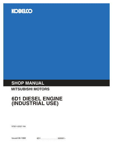 Unlock the full potential of your KOBELCO MITSUBISHI 6D1 Diesel Engine with the comprehensive Shop Manual (97821-02021 NA) in PDF format. This essential guide provides detailed insights into maintenance, troubleshooting, and repair procedures, ensuring your engine operates at peak performance. With easy navigation and clear illustrations, this manual is an invaluable resource for both professionals and DIY enthusiasts, helping you save time and money on repairs. Don't miss out on the opportunity to enhance 
