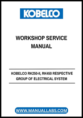 Invest in the KOBELCO RK250-II and RK450 Electrical System Workshop Service Manual today and unlock the full potential of your machinery. Equip yourself with the tools to ensure optimal performance and longevity, making it a must-have for any serious operator or technician.
