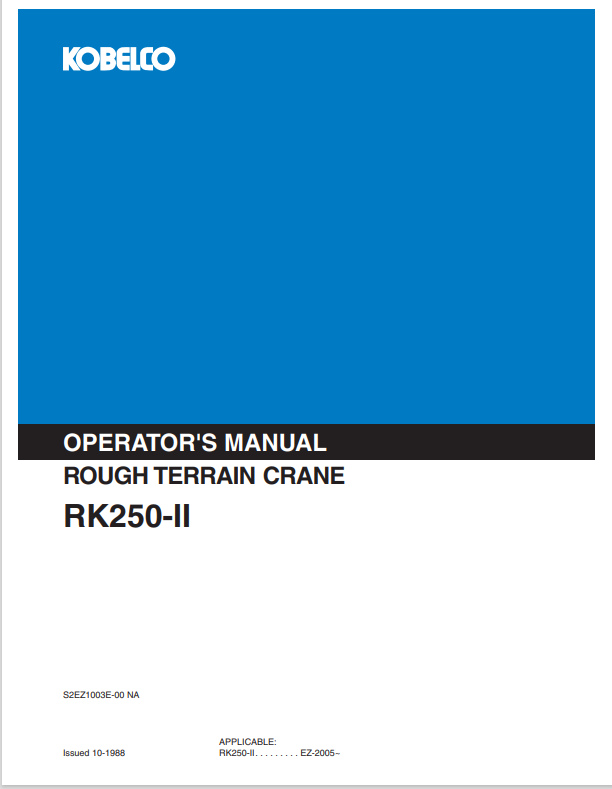 KOBELCO RK250-II (S2EZ1003E-00 NA) OPERATOR MANUAL - PDF FILE