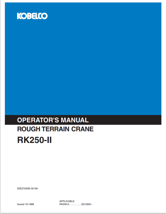 KOBELCO RK250-II (S2EZ1003E-00 NA) OPERATOR MANUAL - PDF FILE