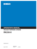 Learn about the KOBELCO RK250-II Rough Terrain Crane Operator Manual. Essential for operators, it offers key insights for safe and efficient crane use.
