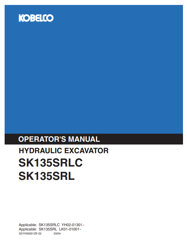 KOBELCO SK135SRLC (S2YH00001ZE-02) OPERATOR MANUAL - PDF FILE