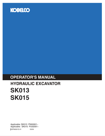 KOBELCO SK013, SK015 (S2PN0001E-01) OPERATOR MANUAL - PDF FILE