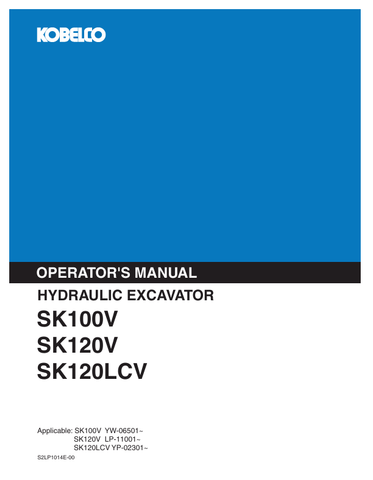 KOBELCO SK100V, SK120V (S2LP1014E-00) OPERATOR MANUAL - PDF FILE