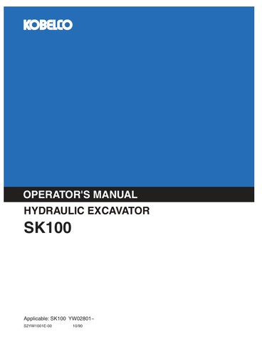 KOBELCO SK100 (S2YW1001E-00) OPERATOR MANUAL - PDF FILE