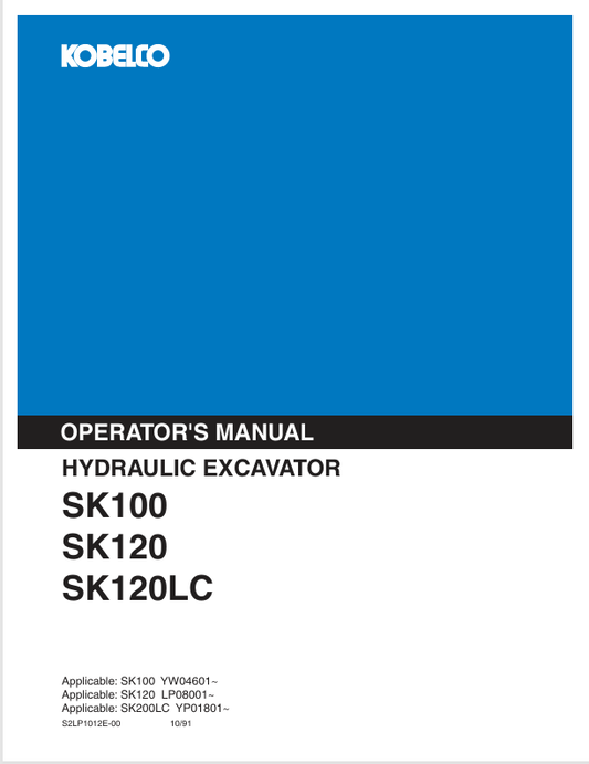 KOBELCO SK100, SK120 (S2LP1012E-00) OPERATOR MANUAL - PDF FILE