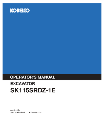 KOBELCO SK115SRDZ-1E (S2YY00008ZE-03NA) OPERATOR MANUAL - PDF FILE