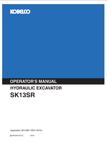 KOBELCO SK13SR (S2PE00001ZE-03) OPERATOR MANUAL - PDF FILE