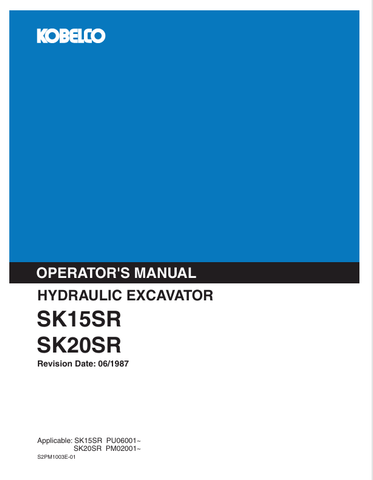 KOBELCO SK15SR, SK20SR (S2PM1003E-01) OPERATOR MANUAL - PDF FILE