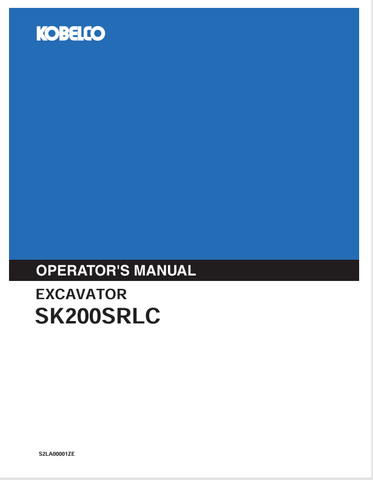 KOBELCO SK200SRLC EXCAVATOR (S2LA00001ZE) OPERATOR MANUAL - PDF FILE