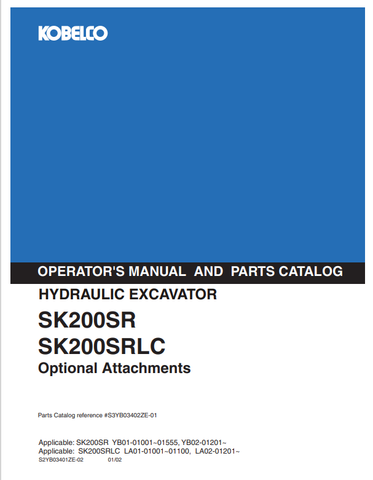 KOBELCO SK200SR, SK200SRLC (S2YB03401ZE-02) OPERATOR MANUAL - PDF FILE
