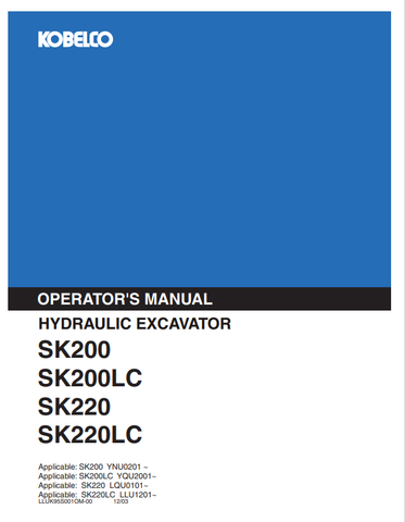 KOBELCO SK200, SK200LC (LLUK95S001OM-00) OPERATOR MANUAL - PDF FILE