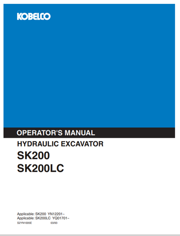 KOBELCO SK200, SK200LC (S2YN1005E) OPERATOR MANUAL - PDF FILE