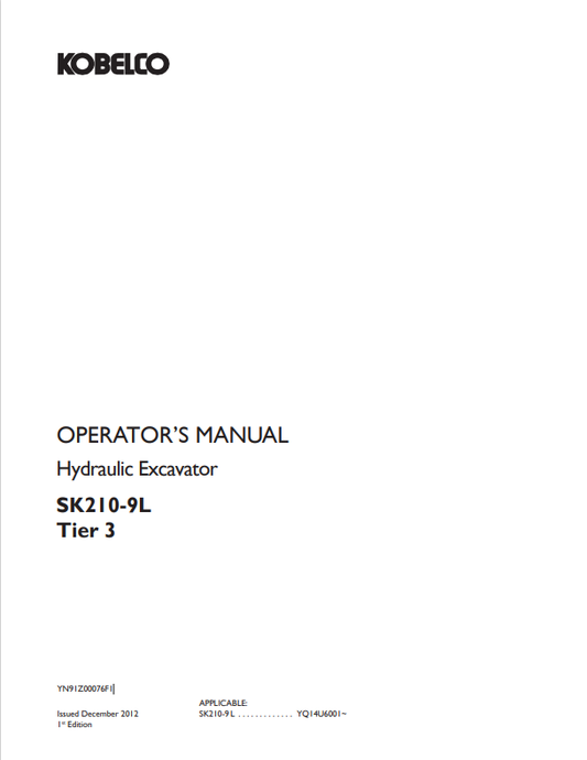 KOBELCO SK210-9L TIER 3 (YN91Z00076F1) OPERATOR MANUAL - PDF FILE