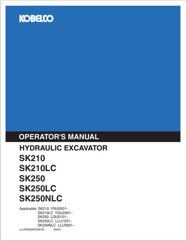 KOBELCO SK210, SK210LC (LLUK95S002OM-00) OPERATOR MANUAL - PDF FILE
