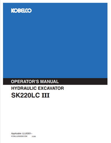 KOBELCO SK220LC III (KCMLLUK90S001OM) OPERATOR MANUAL - PDF FILE