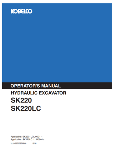 KOBELCO SK220, SK220LC (LLUK92S002OM-00) OPERATOR MANUAL - PDF FILE