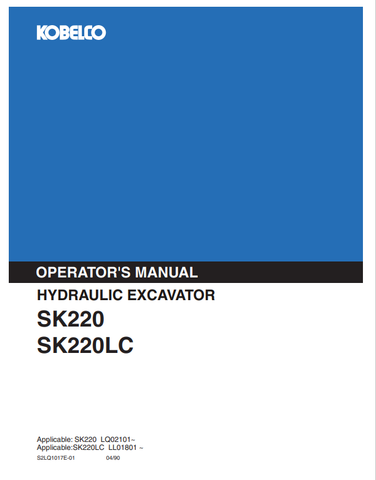 KOBELCO SK220, SK220LC (S2LQ1017E-01) OPERATOR MANUAL - PDF FILE