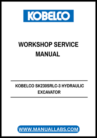 Investing in this service manual not only saves you time and money but also enhances the longevity of your excavator. Don't miss out on the opportunity to empower your maintenance efforts—download your KOBELCO SK230SRLC-3 Workshop Service Manual today and take the first step towards optimal performance!