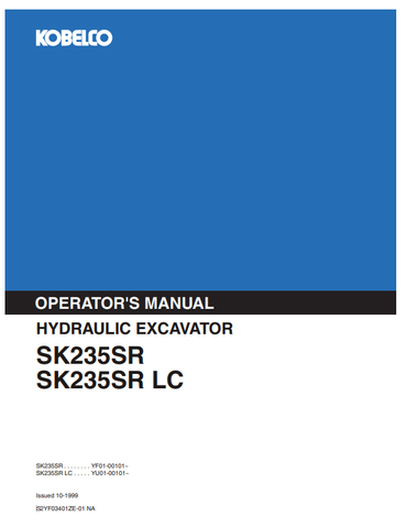 KOBELCO SK235SR (S2YF03401ZE-01 NA) OPERATOR MANUAL - PDF FILE