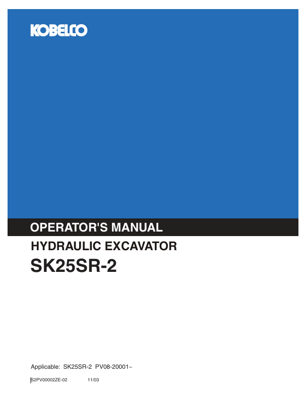 KOBELCO SK25SR-2 (S2PV00002ZE-02) OPERATOR MANUAL - PDF FILE