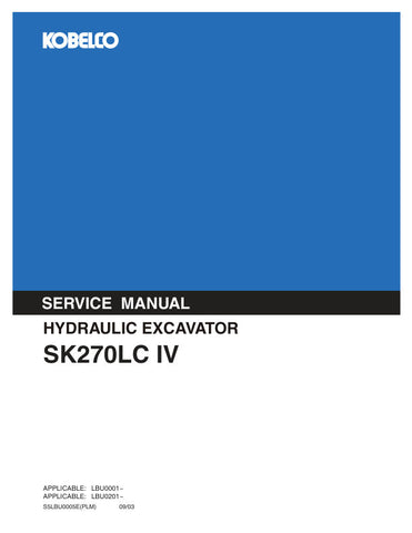 Unlock the full potential of your KOBELCO SK270LC IV Hydraulic Excavator with the comprehensive Service Manual S5LBU0005E(PLM) in PDF format. This essential guide provides detailed insights into maintenance, troubleshooting, and repair procedures, ensuring your machine operates at peak performance.