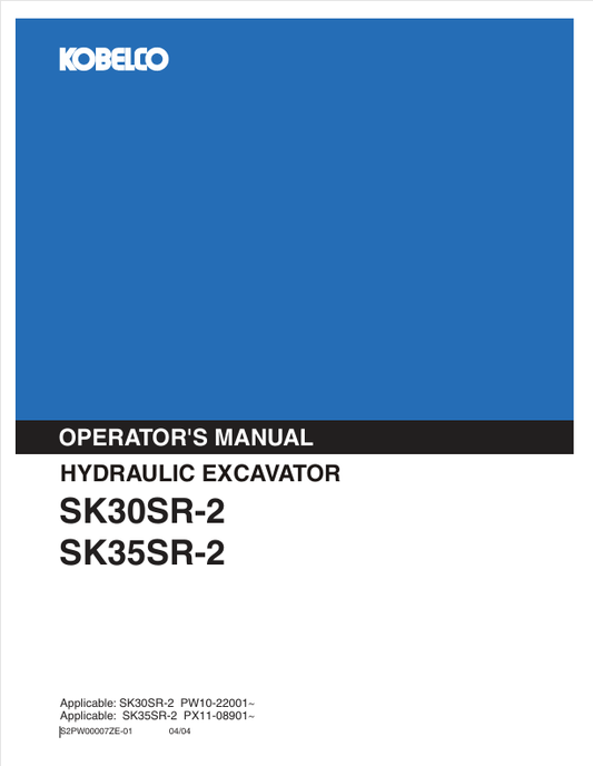 KOBELCO SK30SR-2, SK35SR-2 (S2PW00007ZE-01) OPERATOR MANUAL - PDF FILE