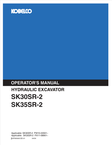 KOBELCO SK30SR-2, SK35SR-2 (S2PW00007ZE-01) OPERATOR MANUAL - PDF FILE