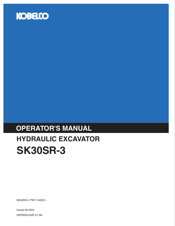 KOBELCO SK30SR-3 (S2PW00016ZE-01 NA) OPERATOR MANUAL - PDF FILE