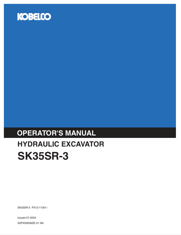 KOBELCO SK35SR-3 (S2PX00009ZE-01 NA) OPERATOR MANUAL - PDF FILE