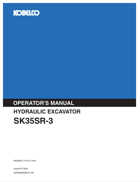 KOBELCO SK35SR-3 (S2PX00009ZE-01 NA) OPERATOR MANUAL - PDF FILE
