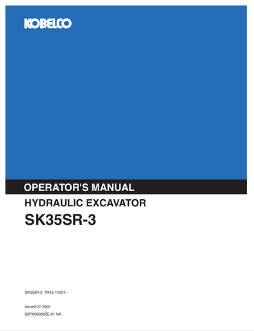 KOBELCO SK35SR-3 (S2PX00009ZE-01 NA) OPERATOR MANUAL - PDF FILE