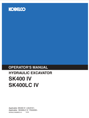 KOBELCO SK400LC IV (SK400LC4KMMC2-01) OPERATOR MANUAL - PDF FILE