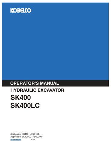 KOBELCO SK400, SK400LC (2421R381D24) OPERATOR MANUAL - PDF FILE