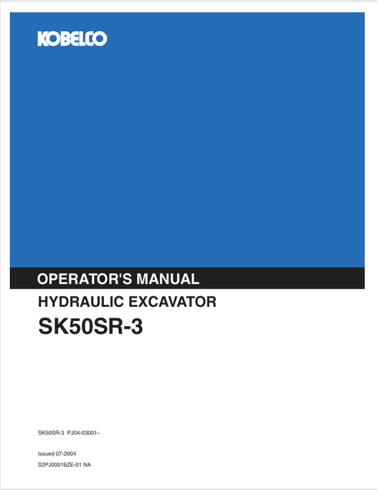 KOBELCO SK50SR-3 (S2PJ00016ZE-01 NA) OPERATOR MANUAL - PDF FILE