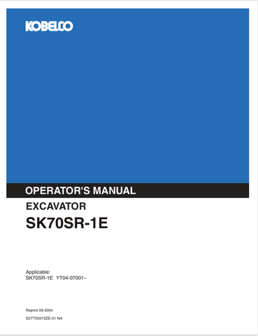 KOBELCO SK70SR-1E (S2YT00010ZE-01NA) OPERATOR MANUAL - PDF FILE
