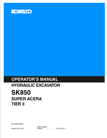 KOBELCO SK850 (S2LY00001ZE06) OPERATOR MANUAL - PDF FILE