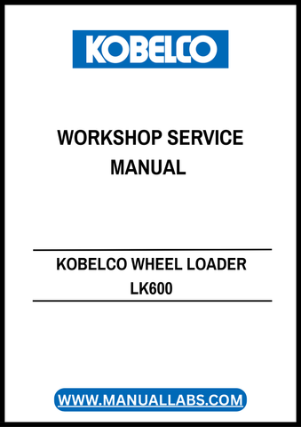 Invest in the KOBELCO Wheel Loader LK600 Workshop Service Manual today and empower yourself with the expertise to maintain your equipment effectively. Don't let minor issues escalate—stay ahead of the game and ensure your machine operates smoothly for years to come.