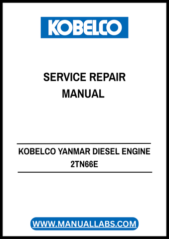 Unlock the full potential of your KOBELCO and YANMAR diesel engines with the comprehensive Service Repair Manual (AOC1752-8905-KAI-00). This essential PDF guide covers a wide range of engine models, including the 2TN66E, 3TNC78E, 3TN66E, and more, ensuring you have the information you need for effective maintenance and repair.