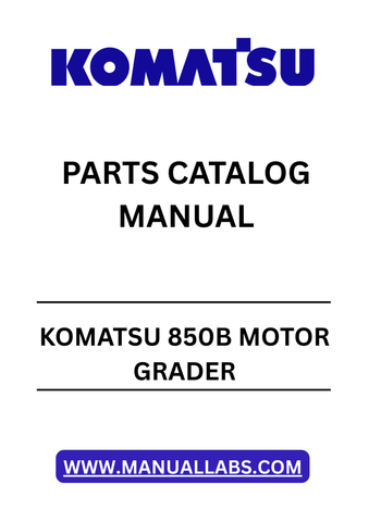 Discover the ultimate resource for maintaining and repairing your KOMATSU 850B Motor Grader with our comprehensive Parts Catalog Manual. Designed specifically for models SN U202575-UP and 8506 U202727-UP, this PDF file is an essential tool for professionals and enthusiasts alike, ensuring you have access to detailed parts information at your fingertips.