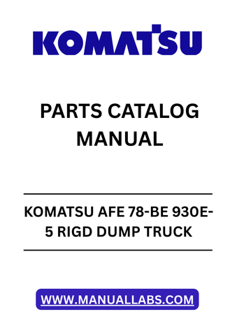 Discover the essential KOMATSU AFE 78-BE 930E-5 RIGD DUMP TRUCK Parts Catalog Manual, designed specifically for model SN A40182. This comprehensive PDF file serves as a vital resource for maintenance and repair, ensuring your dump truck operates at peak performance.
