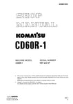 Unlock the full potential of your KOMATSU CD60R-1 with the comprehensive SHOP MANUAL SEBM019903, designed for models 1801 and up. This PDF file is an essential resource for both professionals and DIY enthusiasts, providing detailed insights into maintenance, troubleshooting, and repair procedures. With clear diagrams and step-by-step instructions, you can ensure your equipment operates at peak performance, saving you time and money on costly repairs. Invest in this invaluable manual today and keep your mach
