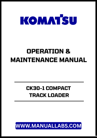 Unlock the full potential of your KOMATSU CK30-1 Compact Track Loader with the comprehensive Operation & Maintenance Manual (CEAM017102).