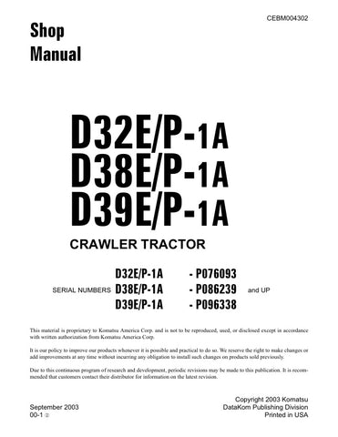 Unlock the full potential of your KOMATSU machinery with the comprehensive SHOP MANUAL CEBM004302, designed specifically for models D32E-1, D32P-1, D38E-1, D38P-1, D39E-1, and D39P-1. This PDF file is an essential resource for operators and technicians alike, providing detailed insights into maintenance, troubleshooting, and repair procedures. With clear diagrams and step-by-step instructions, you can ensure optimal performance and longevity of your equipment. Invest in this manual today to enhance your ope