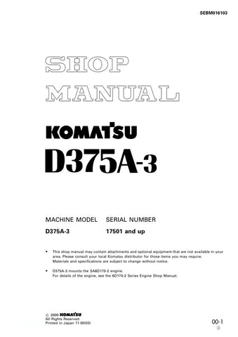 Unlock the full potential of your KOMATSU D375A-3 with the comprehensive SHOP MANUAL SEBM016103, designed specifically for models 17501 and up. This PDF file is an essential resource for operators and technicians, providing detailed insights into maintenance, troubleshooting, and repair procedures. With clear diagrams and step-by-step instructions, you can ensure optimal performance and longevity of your equipment. Invest in this manual today to enhance your operational efficiency and reduce downtime.